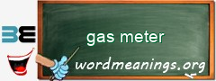 WordMeaning blackboard for gas meter